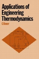 کاربرد ترمودینامیک مهندسی: متن آموزش به درجه افتخارات نهایی استانداردApplications of Engineering Thermodynamics: A tutorial text to Final Honours degree standard