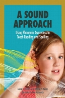 روش صدا: با استفاده از واج شناسی آگاهی به آموزش خواندن و املاA Sound Approach: Using Phonemic Awareness to Teach Reading and Spelling