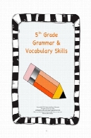 5 درجه دستور زبان از u0026 amp؛ واژگان مهارت های کتاب5th Grade Grammar &amp; Vocabulary Skills Book