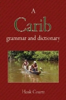 Carib دستور زبان و واژه نامهA Carib grammar and dictionary