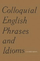 محاوره انگلیسی عبارات و اصطلاحاتColloquial English Phrases and Idioms