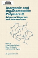 معدنی و آلی فلزی پلیمرهای دوم. مواد پیشرفته و میانجیInorganic and Organometallic Polymers II. Advanced Materials and Intermediates