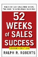 52 هفته فروش موفقیت. امریکا # 1 فروشنده شما را نشان می دهد چگونه به ارسال فروش افزایش52 Weeks of Sales Success. America's #1 Salesman Shows You How to Send Sales Soaring