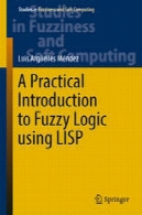 مقدمه عملی برای منطق فازی با استفاده از LISPA Practical Introduction to Fuzzy Logic using LISP