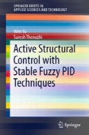 کنترل سازه فعال با پایدار تکنیک های PID فازیActive Structural Control with Stable Fuzzy PID Techniques