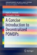 آشنایی مختصر با POMDPs غیر متمرکزA Concise Introduction to Decentralized POMDPs