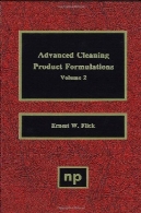 پیشرفته تمیز کردن فرمولاسیون محصولات ، جلد 2Advanced Cleaning Product Formulations, Volume 2