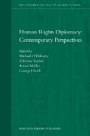 دیپلماسی حقوق بشر: دیدگاه های معاصرHuman Rights Diplomacy: Contemporary Perspectives