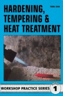 سخت شدن ، معتدل و عملیات حرارتی (کارگاه تمرین )Hardening, Tempering and Heat Treatment (Workshop Practice)