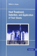 عملیات حرارتی ، انتخاب و استفاده از ابزار فولاد 2EHeat Treatment, Selection, and Application of Tool Steels 2E