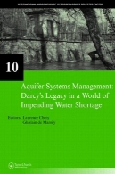 سیستم های مدیریت آبخوان: مقالات انتخاب شده در هیدروژئولوژی 10 (مقالات انتخاب شده در هیدروژئولوژی)Aquifer Systems Management: Selected Papers on Hydrogeology 10 (Selected Papers on Hydrogeology)