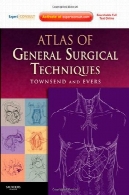 اطلس از تکنیک های جراحی عمومی : متخصص مشورت - آنلاین و چاپAtlas of General Surgical Techniques: Expert Consult - Online and Print