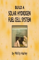 ساخت سیستم پیل سوختی هیدروژن خورشیدیBuild a solar hydrogen fuel cell system