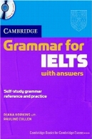 دستور زبان کمبریج برای آیلتس دانشجویی کتاب همراه با پاسخ (کتاب های کمبریج برای آزمون کمبریج)Cambridge Grammar for IELTS Student's Book with Answers (Cambridge Books for Cambridge Exams)