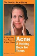 همه چیز شما باید بدانید در مورد آکنهEverything You Need to Know About Acne