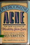 غلبه بر آکنه - چگونه و چرا مراقبت از پوست سالمOvercoming Acne - The How and Why of Healthy Skin Care