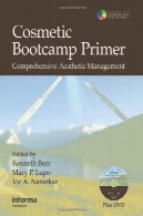 آغازگر Bootcamp زیبایی: زیبایی شناسی جامع مدیریتCosmetic Bootcamp Primer: Comprehensive Aesthetic Management