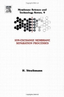 فرایندهای جداسازی غشاء تبادل یونیIon-Exchange Membrane Separation Processes