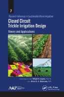 مدار بسته قطره طراحی آبیاری : نظریه و برنامه های کاربردیClosed Circuit Trickle Irrigation Design : Theory and Applications