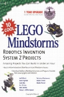 10 دانلود لگو رباتیک Mindstorms اختراع سیستم 2 پروژه ها: پروژه های شما می تواند در ساخت در یک ساعت شگفت انگیز10 Cool LEGO Mindstorms Robotics Invention System 2 Projects: Amazing Projects You Can Build in Under an Hour