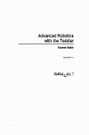 پیشرفته رباتیک با کودک نو پا: راهنمای دانشجویی، نسخه 1.2Advanced robotics with the Toddler: student guide, version 1.2
