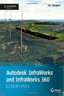 دریافت رمز عبور InfraWorks و InfraWorks 360 ملزومات: دریافت رمز عبور رسمی مطبوعاتAutodesk InfraWorks and InfraWorks 360 Essentials: Autodesk Official Press