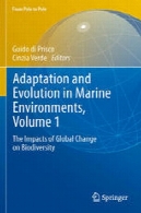 انطباق و تکامل در محیط دریایی ، جلد 1 : تاثیر تغییرات بر روی تنوع زیستیAdaptation and Evolution in Marine Environments, Volume 1: The Impacts of Global Change on Biodiversity