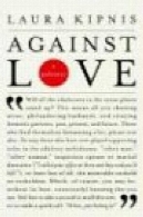 با عشق: مجادلهAgainst Love: A Polemic