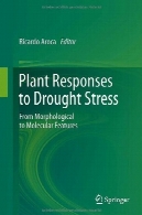 پاسخ به تنش گیاه: از ریخت به ویژگی های مولکولیPlant Responses to Drought Stress: From Morphological to Molecular Features
