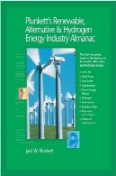 پلانکت را تجدید پذیر ، جایگزین های u0026 amp؛ هیدروژن سالنامه صنعت انرژی 2009 : تجدید پذیر ، جایگزین های u0026 amp؛ هیدروژن انرژی صنعت تحقیقات بازار ، آمار ، روند از u0026 amp؛ شرکت های پیشروPlunkett's Renewable, Alternative &amp; Hydrogen Energy Industry Almanac 2009: Renewable, Alternative &amp; Hydrogen Energy Industry Market Research, Statistics, Trends &amp; Leading Companies