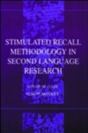 تحریک به یاد بیاورید روش در تحقیقات زبان دوم ( دوم پژوهش اکتساب زبان )Stimulated Recall Methodology in Second Language Research (Second Language Acquisition Research)