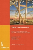 طراحی سازه های فلزی: Eurocode 3: طراحی سازه های فلزی قسمت 1 1 — قوانین عمومی و قوانین برای ساختمانDesign of Steel Structures: Eurocode 3: Design of Steel Structures, Part 1-1 — General Rules and Rules for Buildings