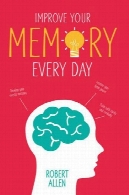 بهبود حافظه خود را هر روزImprove Your Memory Every Day