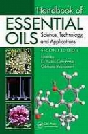 کتاب از روغن های ضروری : علم، فناوری، و برنامه های کاربردیHandbook of essential oils : science, technology, and applications