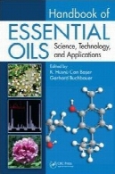 کتاب از روغن های ضروری: علم و فناوری و برنامه های کاربردیHandbook of Essential Oils: Science, Technology, and Applications