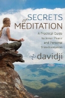 اسرار مدیتیشن: راهنمای عملی برای آرامش درونی و تحول شخصیSecrets of Meditation: A Practical Guide to Inner Peace and Personal Transformation