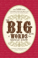 کتاب بزرگ کلمات شما باید بدانید: بیش از 3000 واژه هر شخص باید قادر به استفاده ازThe Big Book of Words You Should Know: Over 3,000 Words Every Person Should be Able to Use