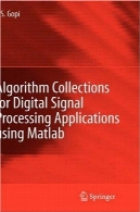 الگوریتم مجموعه دیجیتال سیگنال پردازش برنامه های کاربردی با استفاده از MatlabAlgorithm Collections for Digital Signal Processing Applications using Matlab