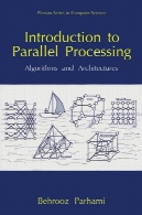 آشنایی با موازی پردازش - الگوریتم و معماریIntroduction to Parallel Processing - Algorithms and Architectures