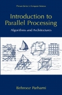 مقدمه ای بر پردازش موازی : الگوریتم و معماری ( سری در علوم کامپیوتر )Introduction to Parallel Processing : Algorithms and Architectures (Series in Computer Science)
