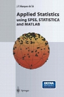 آمار کاربردی با استفاده از نرم افزار SPSS ، STATISTICA و MATLABApplied Statistics Using SPSS, STATISTICA and MATLAB