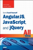 AngularJS جاوا اسکریپت و jQuery در یکی Sams آموزشAngularJS, JavaScript, and jQuery All in One, Sams Teach Yourself