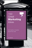 100 ایده های بزرگ بازاریابی (100 ایده های بزرگ)100 Great Marketing Ideas (100 Great Ideas)
