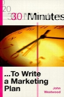 30 دقیقه برای نوشتن یک طرح بازاریابی (30 دقیقه سری)30 Minutes to Write a Marketing Plan (30 Minutes Series)