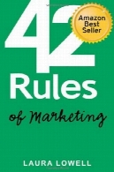 42 قوانین بازاریابی: راهنمای عملی خنده دار با گام های سریع و آسان برای موفقیت42 Rules of Marketing: A Funny Practical Guide with the Quick and Easy Steps to Success