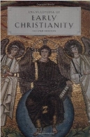 دانشنامه مسیحیت اولیهEncyclopedia of Early Christianity