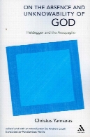 در غیبت و Unknowability خدا: هایدگر و AreopagiteOn the Absence and Unknowability of God: Heidegger and the Areopagite