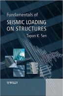 مبانی بارگذاری لرزه ای در سازهFundamentals of Seismic Loading on Structures