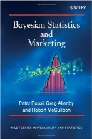 آمار بیزی و بازاریابی (سری وایلی در آمار)Bayesian Statistics and Marketing (Wiley Series in Probability and Statistics)