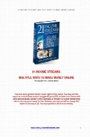 21 درامد Streams- راه های متعدد برای پول آنلاین21 Income Streams- Multiple Ways to Make Money Online